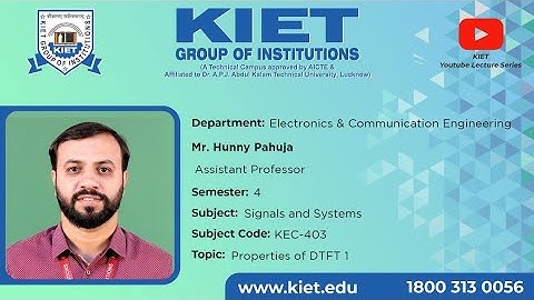 Properties of DTFT-1 | Mr. Hunny Pahuja | ECE_4Sem_Signal_System