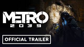 Metro 2039 - Official Pre-Order Trailer