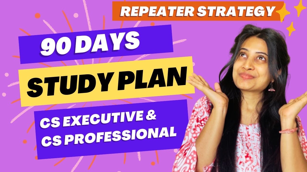 90 Days Restart Study Plan For CS June 2024 Exams | CS Executive & CS ...