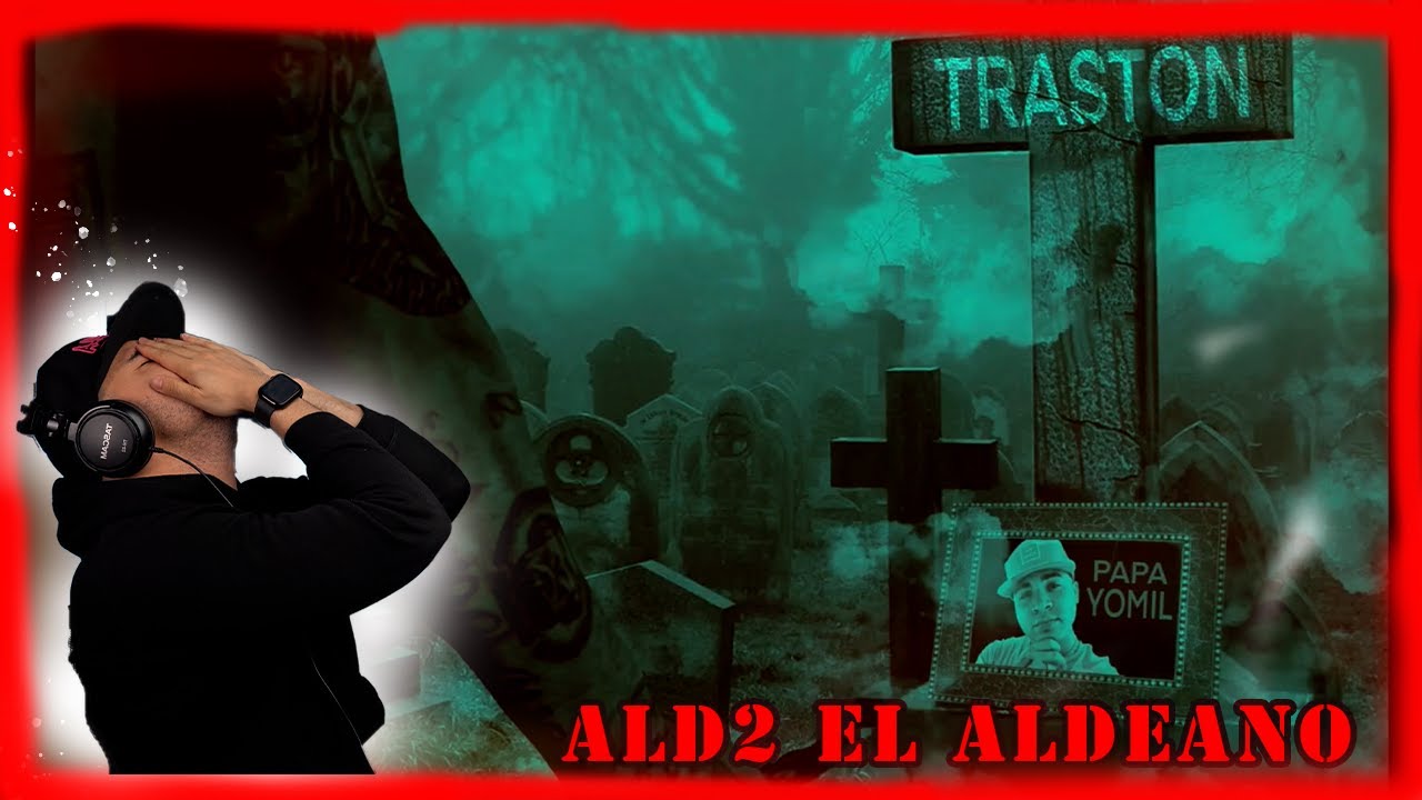 Al2 El Aldeano tiradera pa Yomil ( Traston ) Video reaccion