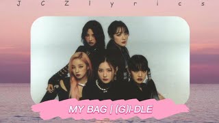 (G)I-DLE (여자)아이들 - MY BAG Lyrics (Han/Rom/Eng)