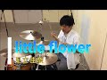 【little flower/足立佳奈】Drum cover 桑名厚