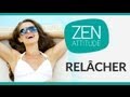 Zen attitude  hypnose relaxation  apprenez  relcher 