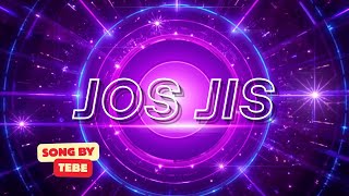 DJ REMIX - JOS JIS (original song)