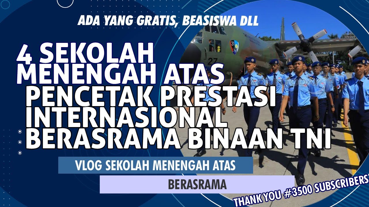 4 Sekolah Terbaik & Pencetak Prestasi Internasional Berasrama Binaan TNI | Sekolah Berasrama