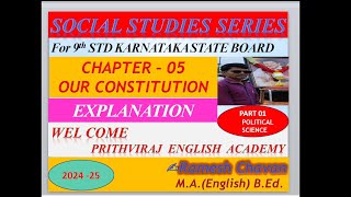 5. OUR CONSTITUTION  #S01#9th#Explanation#Social Science#Karnataka State Board|Eng to Eng
