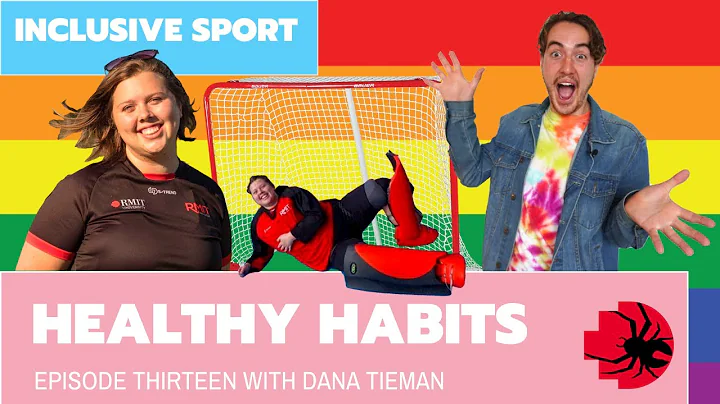 Healthy Habits Episode 13 with Dana Tieman