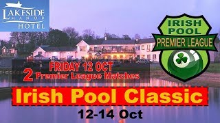 McQuillan V O'Leary, Sharkey V Dempsey - Irish Premier Pool 2018/2019