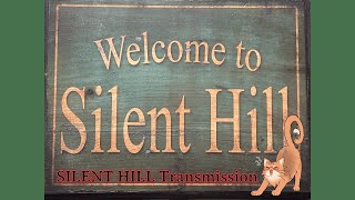 【ミラー配信】SILENT HILL Transmissionを見てみましょう！【ねこなるもの】
