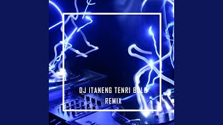 DJ Itaneng Tenri Bolo Remix