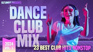 EDM Dance Club Mix 2024 Vol. 1 | Best Dance Hits