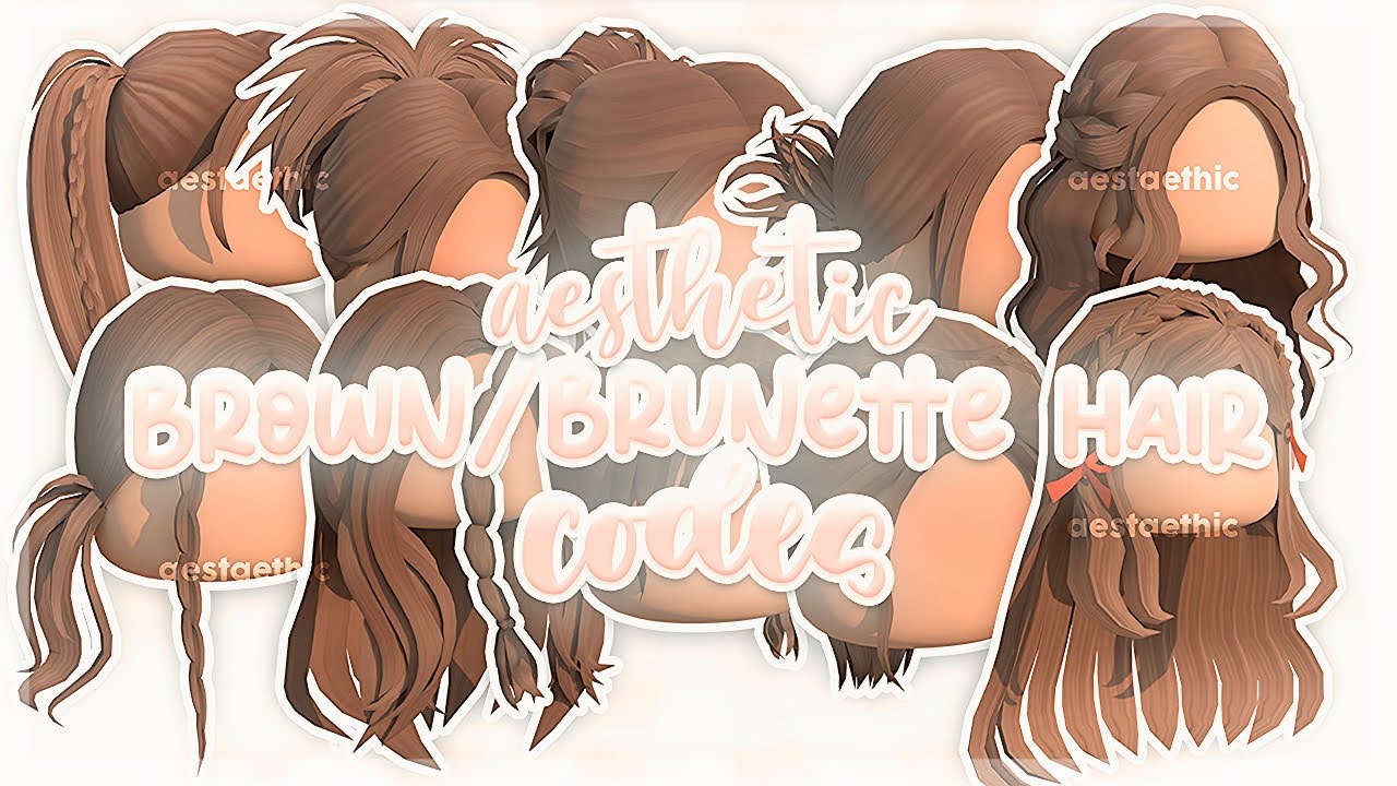 25 Aesthetic Brown Hair Codes For Bloxburg & Roblox 