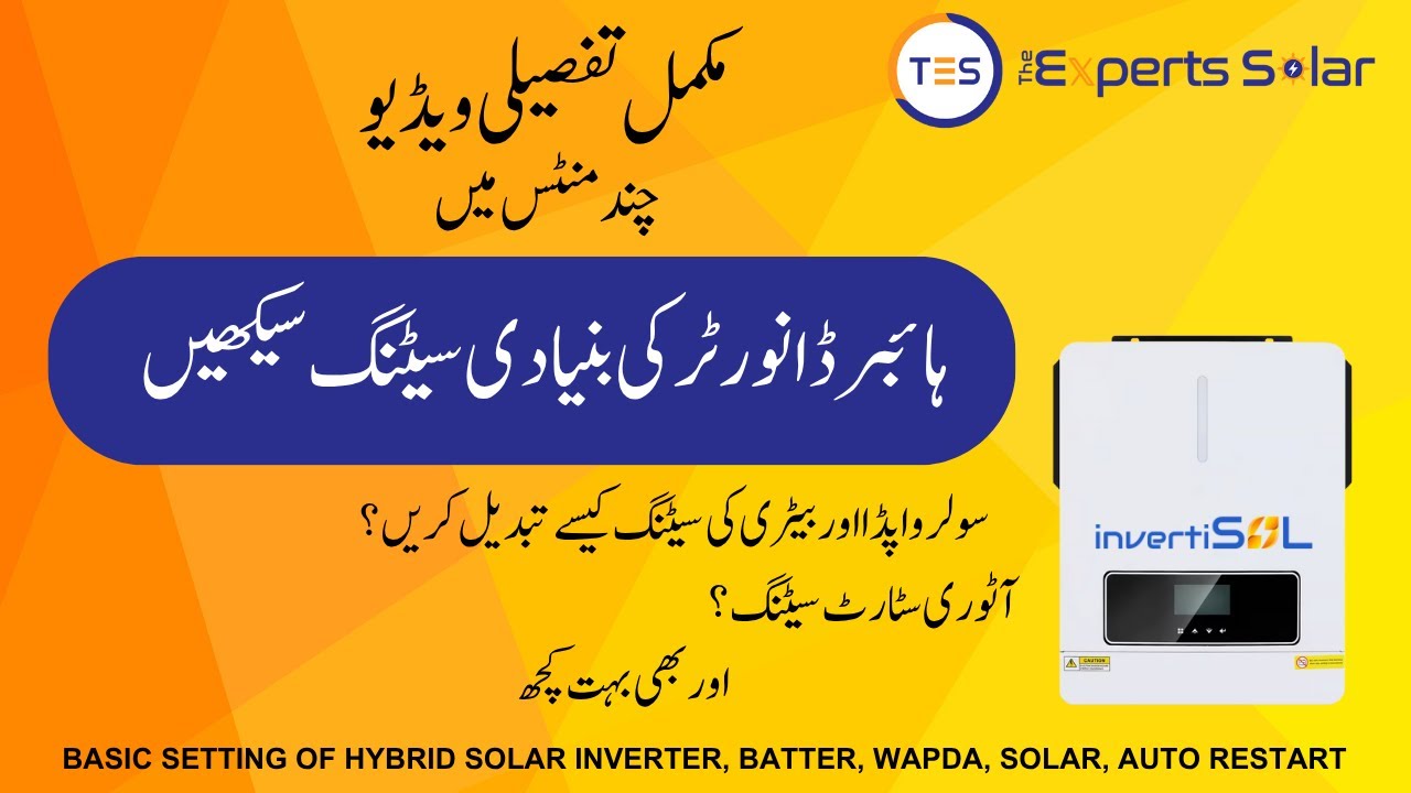 Hybrid Solar Inverter Settings |Complete Settings Guide |Hybrid ...