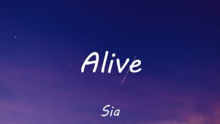 Sia - Alive (Lyrics)