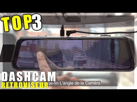 TOP 3 : Meilleure Dashcam Rétroviseur, Comparatif