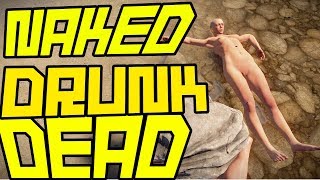 Rust | Naked, Drunk, Dead.