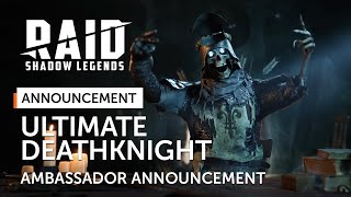 RAID: Shadow Legends | Ultimate Deathknight | Ambassador Announcement (Official)