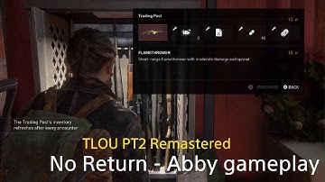 No Return - Abby gameplay | TLOU Part II Remastered