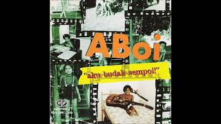 Aboi - Aku Budak Sempoi FULL ALBUM 1999