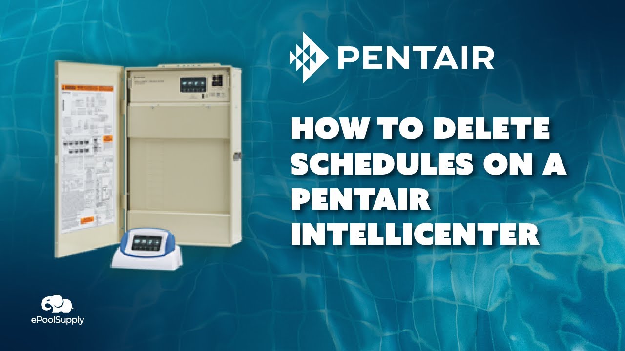 how-to-delete-schedule-pentair-intellicenter-youtube