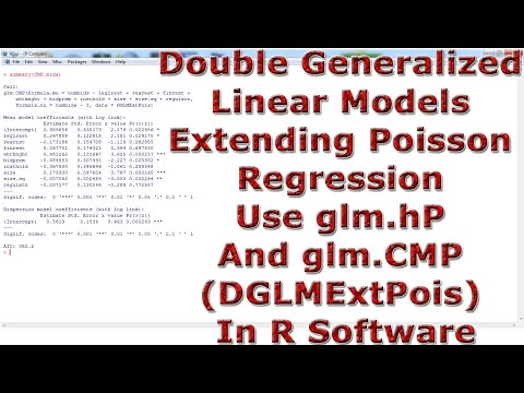 Double Generalized Linear Models Extending Poisson Regression Glm HP Glm CMP R Software
