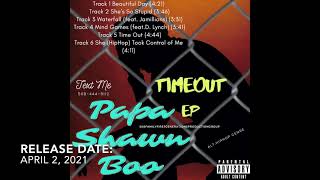 Httpsdistrokid Comhyperfollowpapashawnbootime Out Ep