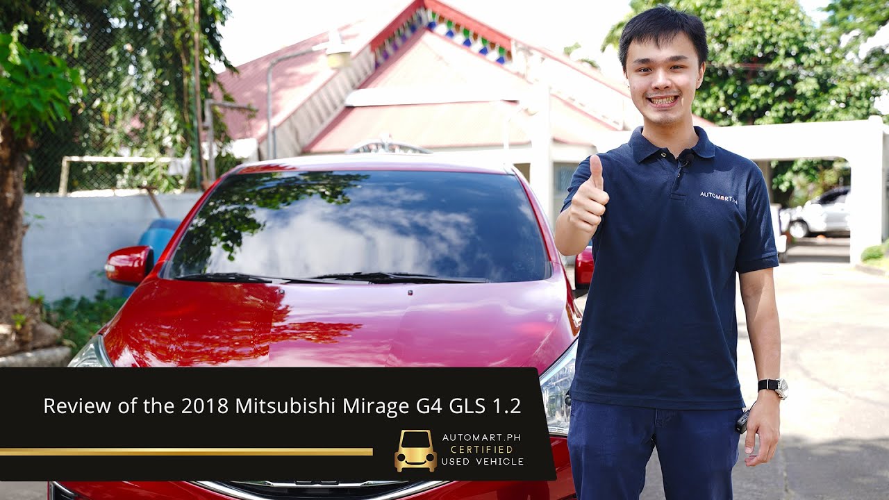 2018 Mitsubishi Mirage G4 GLS 1.2 Review | Automart Used Vehicle Review