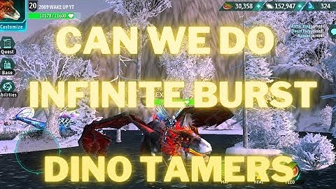 HOW WE CAN USE INFINITE BURST IN DINO TAMERS