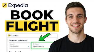 How to Book Flight on Expedia for Minor (Simple Guide)