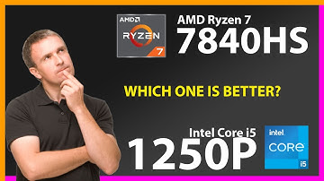 AMD Ryzen 7 7840HS vs INTEL Core i5 1250P Technical Comparison