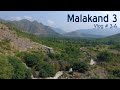 Malakand 3 vlog  kaami films