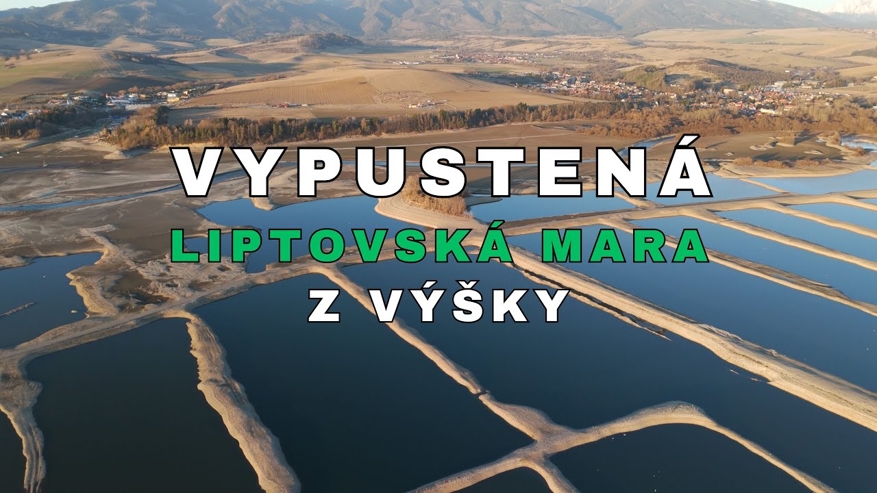 VYPUSTENÁ LIPTOVSKÁ MARA Z VÝŠKY | 2025 | 4K