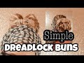 Simple Dreadlock Buns (From Braids)