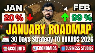 1 JANUARY से ऐसे पढ़ो || Score 99% in Class 12 Boards🔥2026 || LAST 30 DAYS Strategy