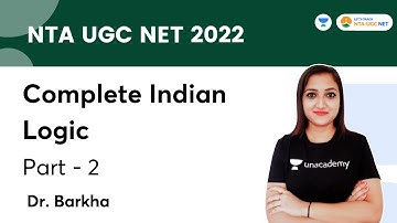 Complete Indian Logic Part - 2 | NTA UGC NET | Dr. Barkha | Let