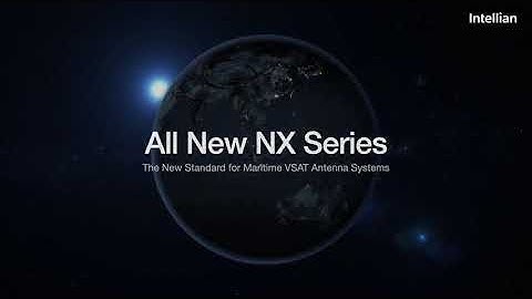 Intellian NX Series Maritime Satellite Communication VSAT Systems