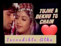 Tujhe na dekhoon toh | Alka~Sanu | Live