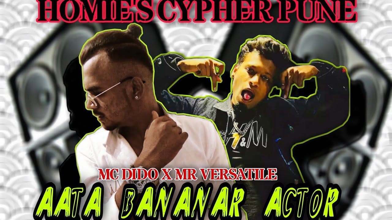 HOMIE'S CYPHER - AATA BANAAR ACTOR ( MR VERSATILE X MC DIDO ) FREESTYLE KING   