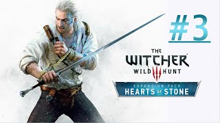 The Witcher 3 Heart of Stone  ! #4