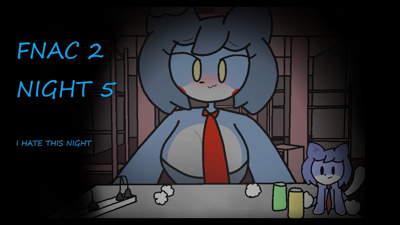 5/20 Complete - Five Nights at Candy's 2: Sexualized 