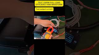 Test 1500w pure sine wave inverter with wired remote controller efficiency and waveform at full load