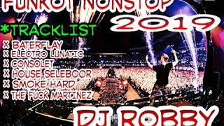 Dj Robby alamin ( funkot nonstop 2019 )