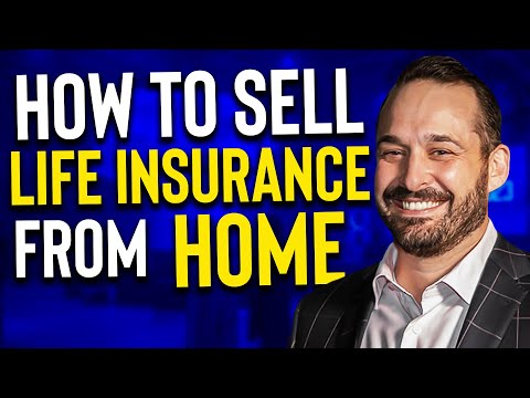 How to Sell Life Insurance from Home: A Sales Revelation by John Wetmore