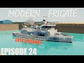 Stormworks Build Series : Modern Frigate Episode 24