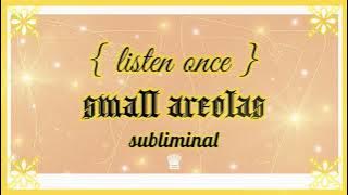 𝐍𝐈𝐏 𝐒𝐇𝐑𝐈𝐍𝐊; smaller areolas subliminal ✧ 𝙡𝙞𝙨𝙩𝙚𝙣 𝙤𝙣𝙘𝙚, 𝙧𝙖𝙞𝙣 𝙫𝙚𝙧. •̩̩͙  𝒬𝒮