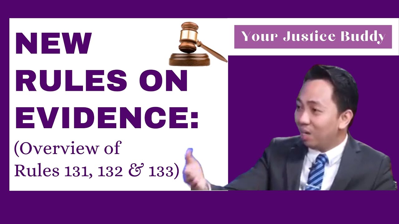 New Rules on Evidence Part III (Overview of the 2019 Amendments to