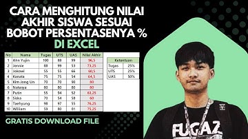 Cara Menghitung Nilai Akhir Berdasarkan Bobot Persentase di Excel | Belajar Excel Pemula