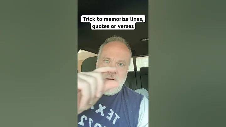 Trick to memorize lines, quotes or verses