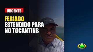 Feriado Estendido no Tocantins nesse mês de Outubro