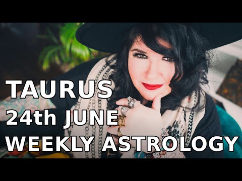 taurus-weekly-astrology-horoscope-24th-june-2019
